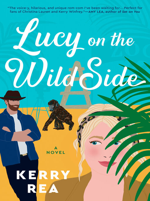 Title details for Lucy on the Wild Side by Kerry Rea - Wait list